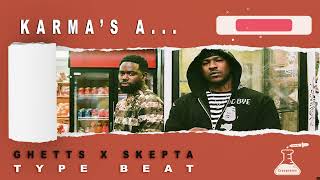 (Free) Karma&#39;s A...  | Ghetts x Skepta type beat