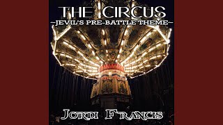 The Circus ~Jevil's Pre-Battle Theme~ (From 