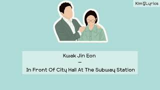 Kwak Jin Eon – In Front Of City Hall At The Subway Station "Hospital Playlist OST" Sub Indo Lyrics