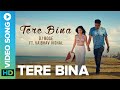 Tere Bina Video Song by DJ Bose | Latest Romantic Song 2021 | Vaibhav Vishal
