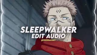 Sleepwalker - Akiaura Edit Audio