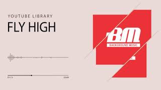 Fly High Jeremy Black - Youtube Library