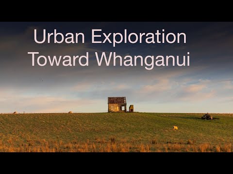 Urban Exploration toward Whanganui