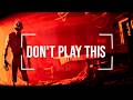 skywhywalker играет Don't Play This