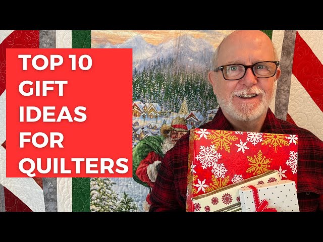 Best Holiday Gifts for Quilters - New Quilters