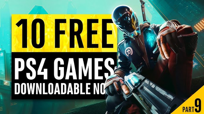 10 Free PlayStation 4 Games You Can Download Right Now! Part 8 