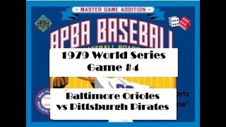 1979 World Series gm #4 Baltimore Orioles at Pittsburgh Pirates.    Apba baseball master game