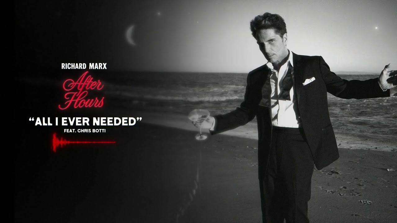 Richard Marx - All I Ever Needed (Featuring Chris Botti) [Official Visualizer]