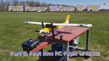 FMS Ranger 1220mm EP PNP from Banggood - Part 6: First Nice RC Flight of 2022 (with a larger plane)