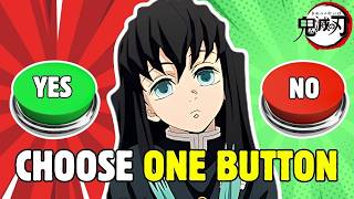 YES✅ or NO❌ Choose One Button DEMON SLAYER Edition😈 Kimetsu No Yaiba Anime Quiz🔥 screenshot 5