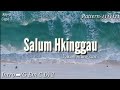 Salum hkinggaupawm mung san kachin song chordlyrics and pattern music