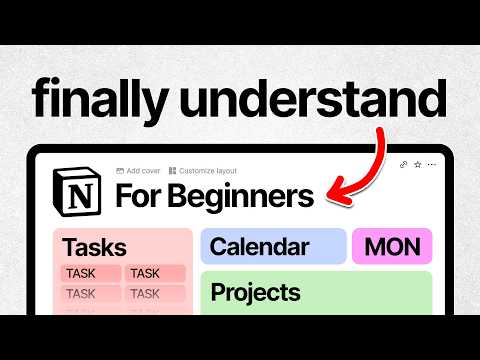 Notion for Beginners (The EASIEST 2026 Guide)