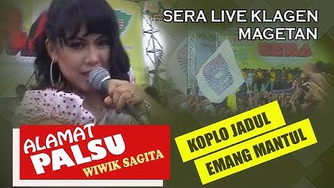 ALAMAT PALSU - WIWIK SAGITA  - SERA LIVE KLAGEN MAGETAN 2011