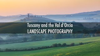 Tuscany Val d&#39;Orcia - Landscape Photography