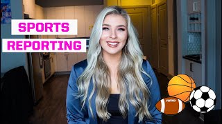 HOW TO GET INTO SPORTS REPORTING - 7 Tips!