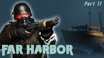 Fallout 4 - Far Harbor - Part 17 - Talkin Time!