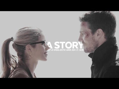 a story of a vigilante and an i.t. girl | arrow: oliver/felicity