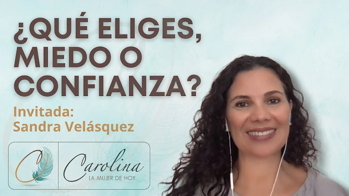 Elijo la paz, elijo la confianza | Sandra Velsquez