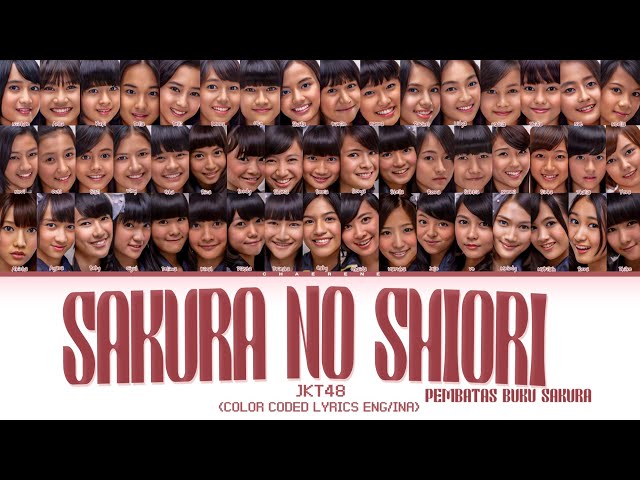 JKT48 - Sakura No Shiori Lyrics (Color Coded Lyrics) class=