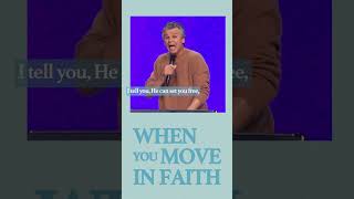 When You Move In Faith | Pastor Jentezen Franklin