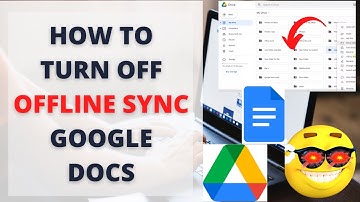 How to Turn Off Offline Sync Google Docs (Google Drive)