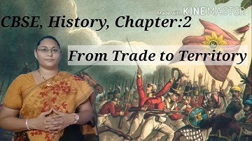 CBSE,class:8, History, chapter:2, From Trade to Territory (part-2)