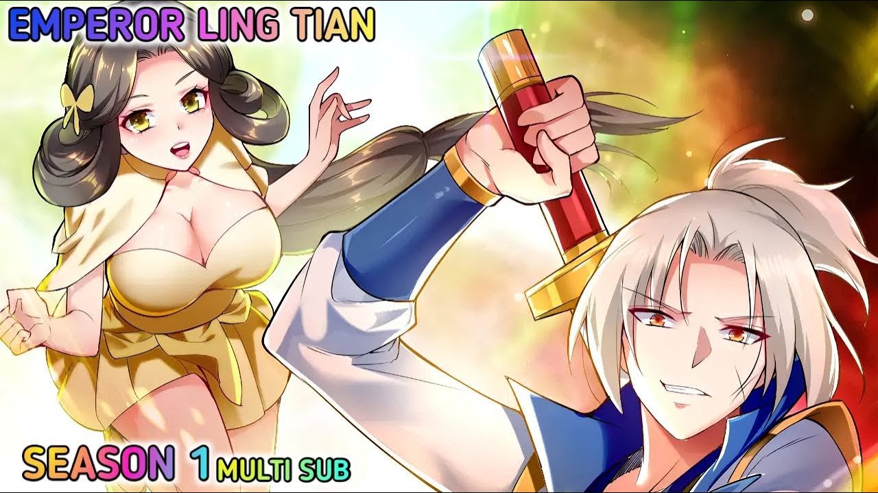 Emperor Ling Tian Season 1 Multi Sub 1080p Hd - YouTube