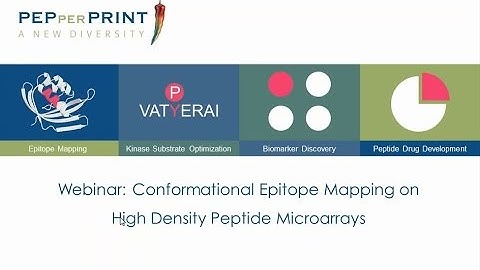 Webinar: Conformational Epitope Mapping on High-Density Peptide Microarrays