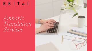 Ekitai Solutions | Amharic Translation Services