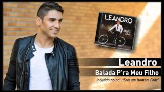 Video thumbnail of "03 - Leandro - Balada pra meu filho"