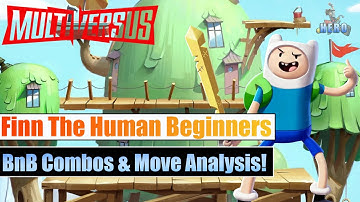 MULTIVERSUS | Finn Beginners Guide: BnB Combos & Move Analysis!