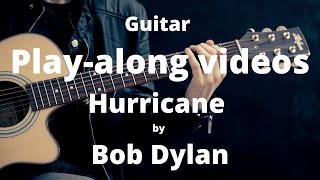 Video thumbnail of "Hurricane by Bob Dylan play along with scrolling guitar chords and lyrics"