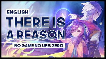 【mew】"There is a Reason" ║ No Game No Life: Zero ║ Full ENGLISH Cover & Lyrics