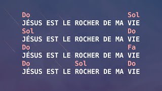 Video thumbnail of "Jésus est le rocher de ma vie - paroles et accords"