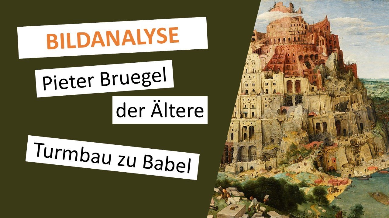 Turmbau Zu Babel Interpretation Heute Turmbau zu Babel - Pieter Bruegel der Ältere | Gemälde-Beschreibung