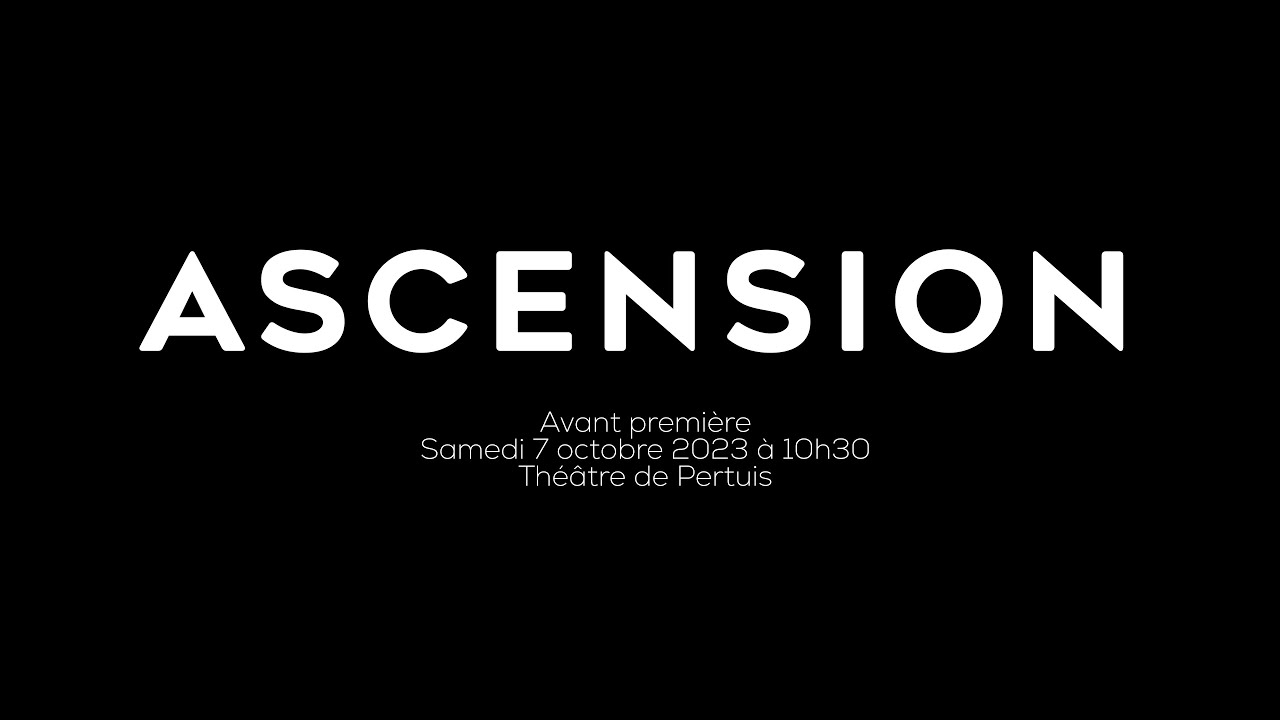 Bande Annonce Ascension YouTube