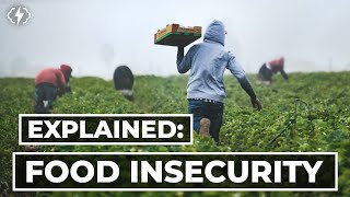 The Truth About Food Insecurity