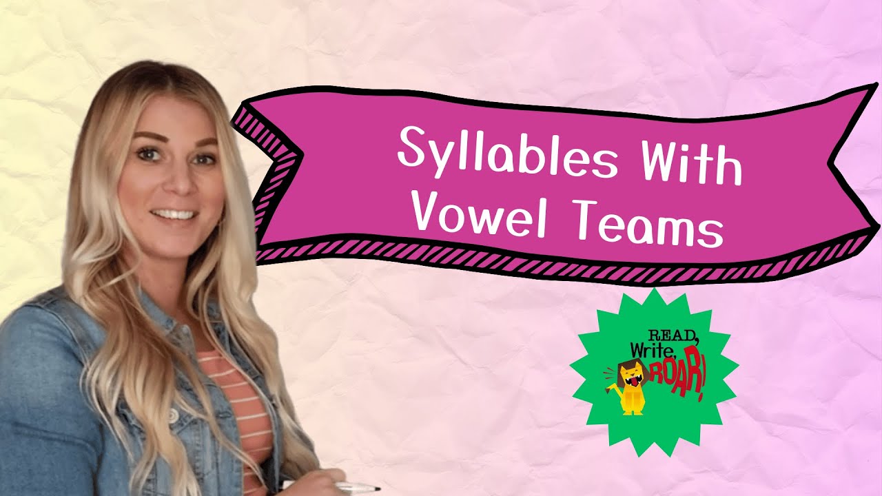 Syllables can Have Vowel Teams! | Writing Practice With Read, Write ...