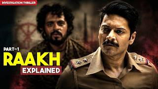 Raakh 2026 Series Explained In Hindi I Raakh Series Explain I Raakh Series - Part-1