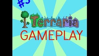 TerrariaGameplay - Episode#3 - insert title here