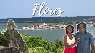 FLORES GUATEMALA Travel Tips - Why We Fell in Love with This Colorful Town!