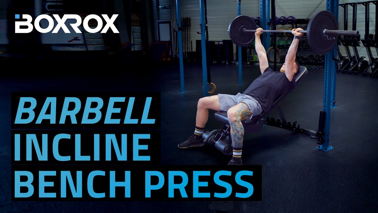 Barbell Incline Bench Press | Upper Chest Strength - YouTube