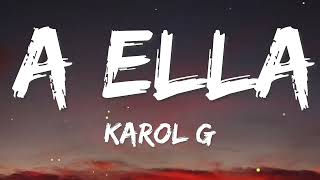 A ella - Karol G (Letra)