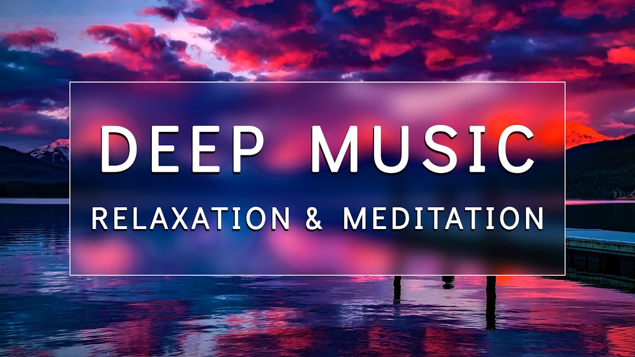 Relaxing Music [3 Hours] For Meditation Sleep Stress Relief 2020 Youtube