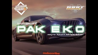 Download Lagu VIRAL TIKTOK MASUK PAK EKO   - ALDYNO JUN,D X ALFREDO SABAN RMX MP3