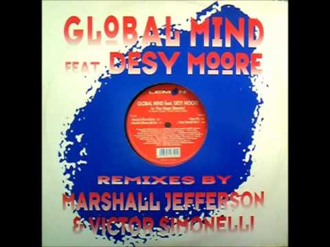 Global Mind — Global Mind Featuring Desy Moore - In The Heat (Power Mix)