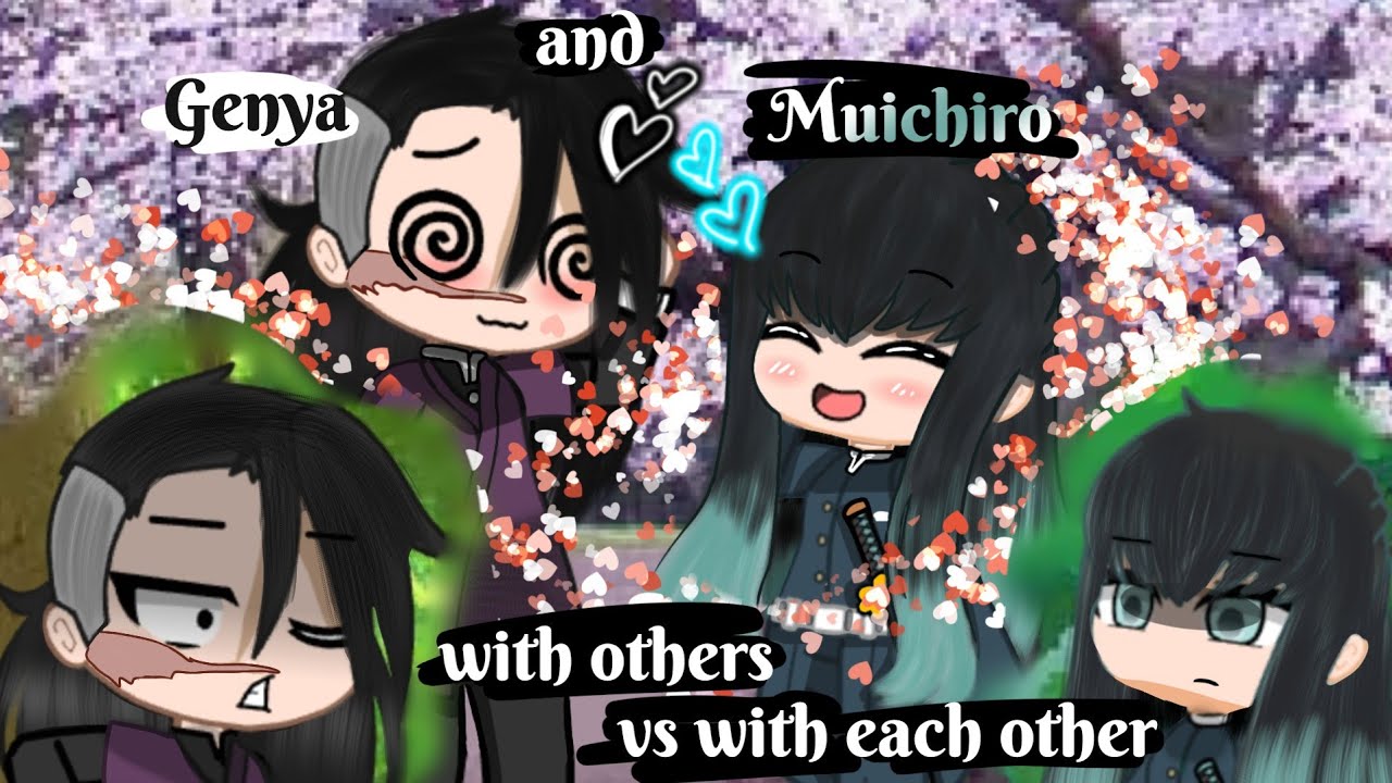 Muichiro and Genya with others vs with each other • Genmui • BL • KNY • Genmui Au