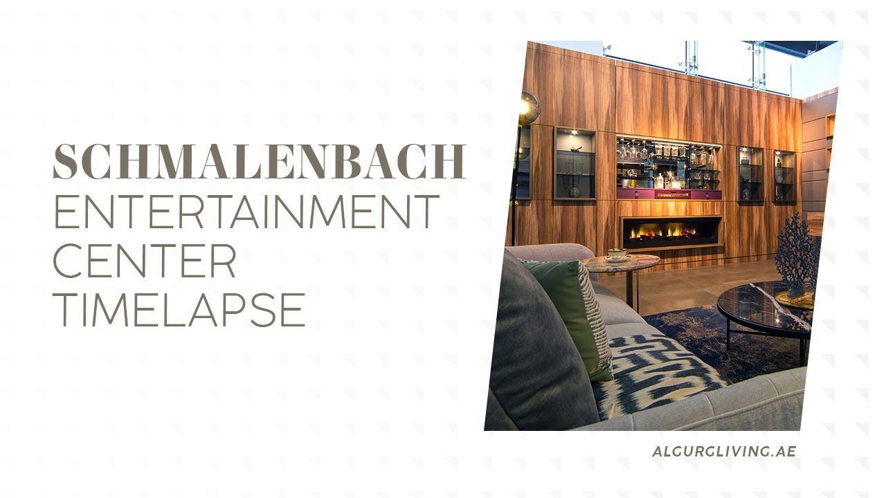 Schmalenbach Entertainment Center Timelapse | Al Gurg Living