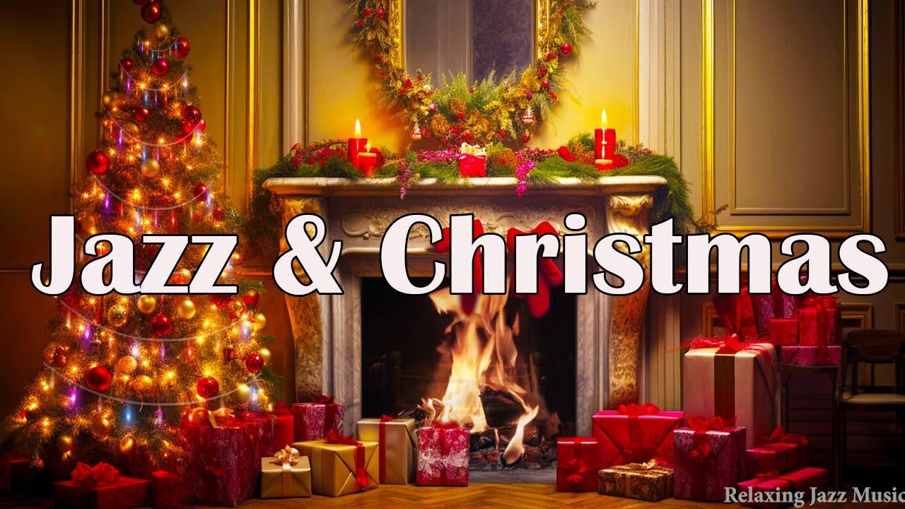 Christmas Jazz Music + Warm Fireplace 🎄 Merry Christmas For Everyone 🔥 Relaxing Christmas Music