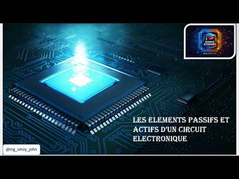 les elements passifs et actifs d'un circuit electronique (part 1)